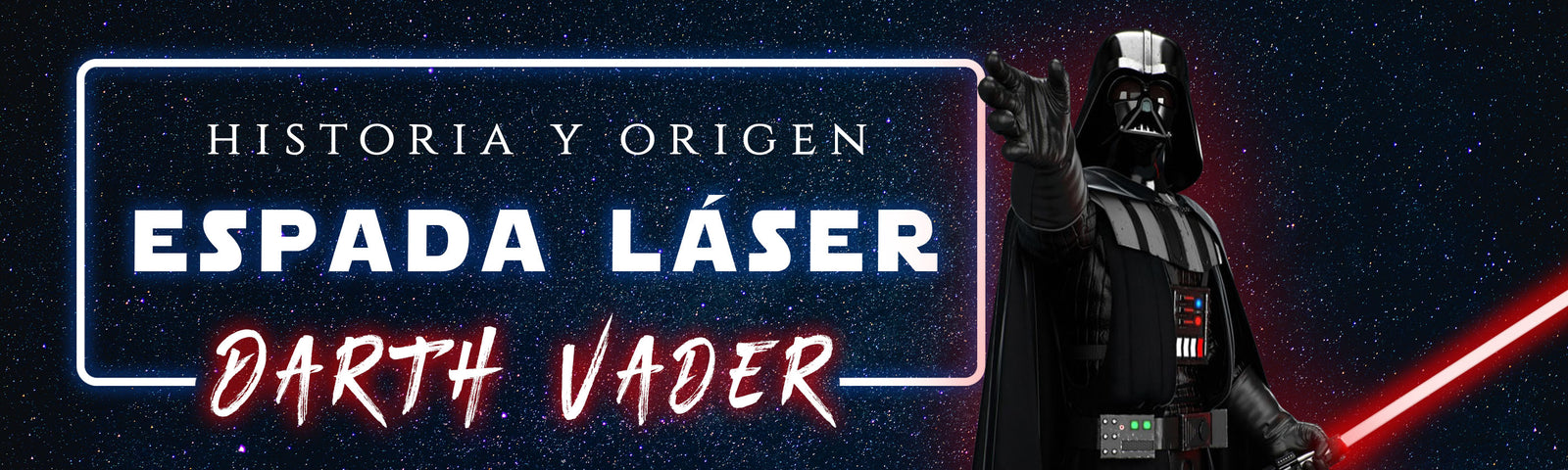 Espada Láser de Darth Vader